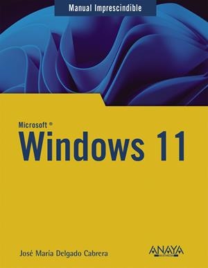 Windows 11 | DELGADO, JOSE MARIA | Llibreria La Figaflor - Abrera