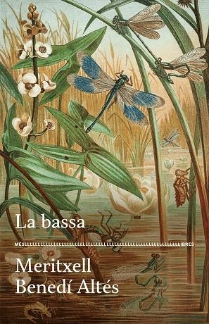 La bassa | Benedí, Meritxell | Llibreria La Figaflor - Abrera