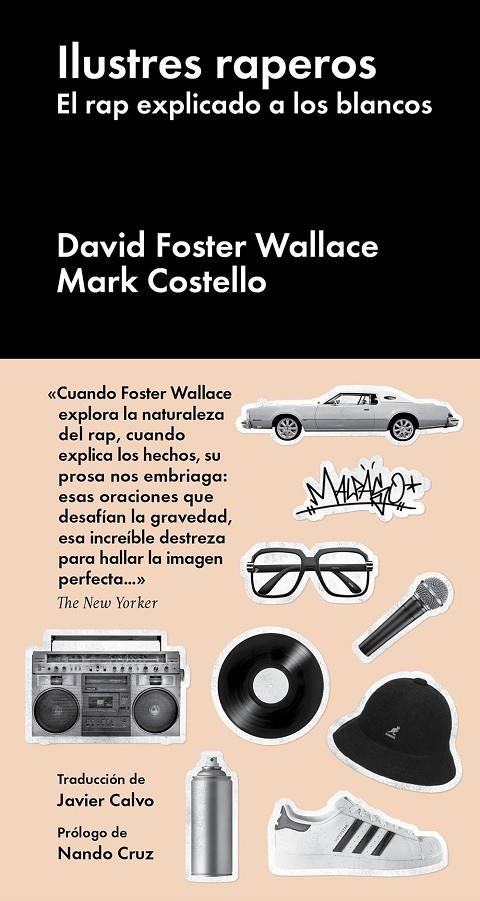 Ilustres raperos | Costello, Mark / , David Foster Wallace | Llibreria La Figaflor - Abrera