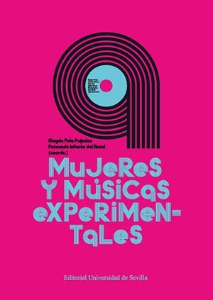 Mujeres y músicas experimentales | Cascales Tornel, Raquel / Infante del Rosal, Fernando / Parmeggiani, Marco / Polo Pujadas, Magda / R | Llibreria La Figaflor - Abrera