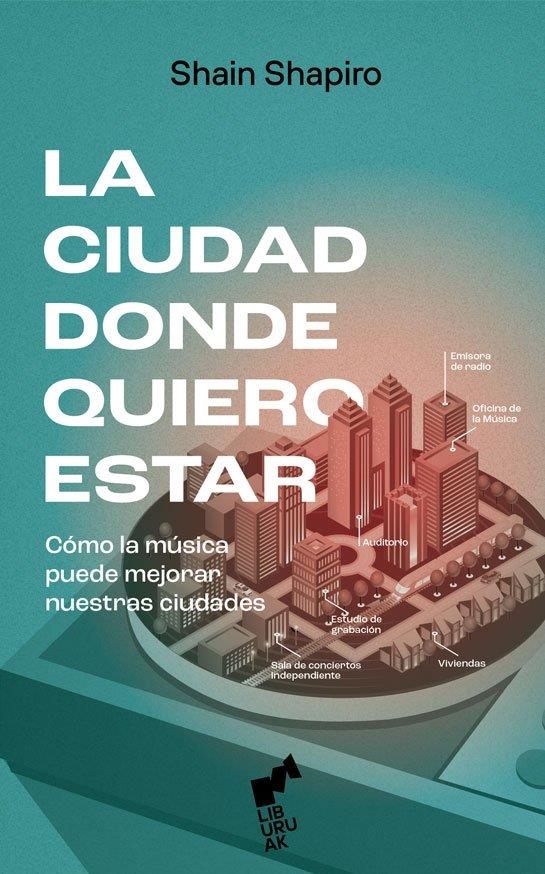 LA CIUDAD DONDE QUIERO ESTAR | Shapiro, Shain | Llibreria La Figaflor - Abrera