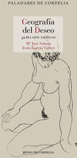 Geografía del deseo | , María José Solano / García Calero, Jesús | Llibreria La Figaflor - Abrera