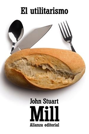 El utilitarismo | , John Stuart Mill | Llibreria La Figaflor - Abrera