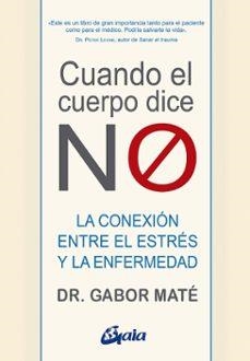 Cuando el Cuerpo dice no | Llibreria La Figaflor - Abrera