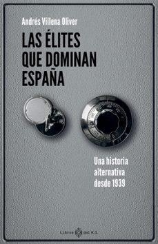 ELITES QUE DOMINAN ESPAÑA,LAS | Llibreria La Figaflor - Abrera