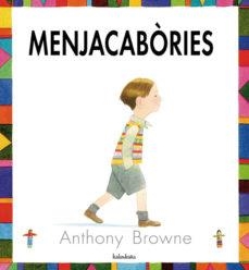 Menjacabòries | Browne, Anthony | Llibreria La Figaflor - Abrera