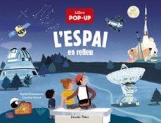 L'espai en relleu | Dussaussois, Sophie Traducció: Barrera Aguilera, Mariona | Llibreria La Figaflor - Abrera