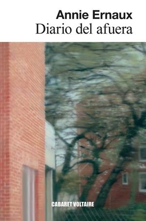 Diario del afuera | , Annie Ernaux | Llibreria La Figaflor - Abrera