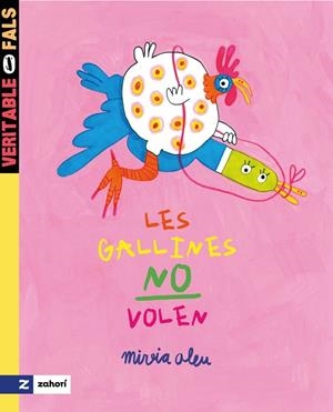 Les gallines no volen | Mireia, Aleu | Llibreria La Figaflor - Abrera