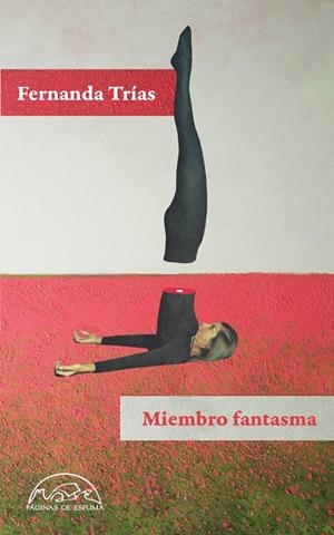 Miembro fantasma | , FERNANDA TRIAS | Llibreria La Figaflor - Abrera