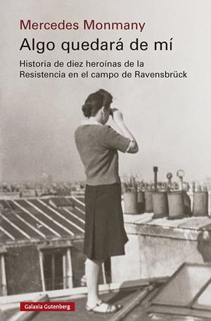 Algo quedará de mí | Monmany, Mercedes | Llibreria La Figaflor - Abrera