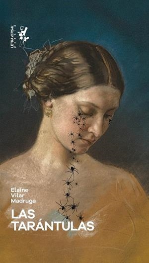 Las tarántulas | Vilar Madruga, Elaine | Llibreria La Figaflor - Abrera
