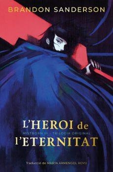 L´Heroi de l´eternitat | Sanderson, Brandon | Llibreria La Figaflor - Abrera