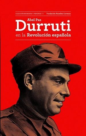 DURRUTI EN LA REVOLUCIÓN ESPAÑOLA (3ªed.) | , Abel Paz | Llibreria La Figaflor - Abrera