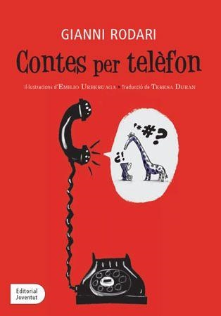 Contes per teléfon | , Gianni Rodari | Llibreria La Figaflor - Abrera
