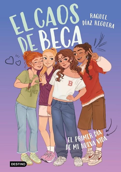 El caos de Beca 1. El primer día de mi nueva vida | DIAZ REGUERA, RAQUEL | Llibreria La Figaflor - Abrera