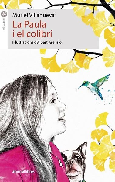 La Paula i el colibrí | Villanueva Perarnau, Muriel | Llibreria La Figaflor - Abrera