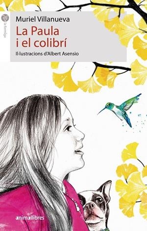 La Paula i el colibrí | Villanueva Perarnau, Muriel | Llibreria La Figaflor - Abrera