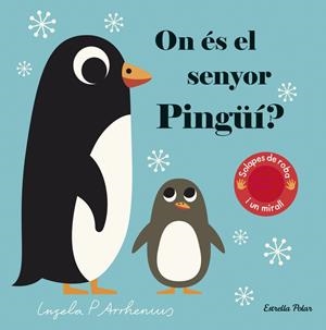 On és el senyor Pingüí? | Arrhenius, Ingela P. | Llibreria La Figaflor - Abrera