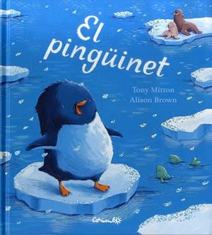 EL PINGÜINET | , TOPNY MITTON | Llibreria La Figaflor - Abrera
