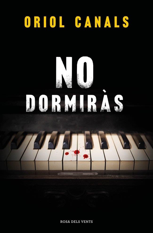 No dormiràs | Canals, Oriol | Llibreria La Figaflor - Abrera
