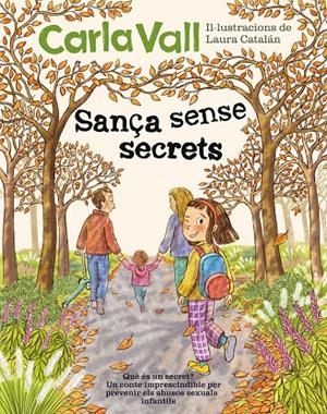 Sança sense secrets | Vall, Carla / Catalán, Laura | Llibreria La Figaflor - Abrera