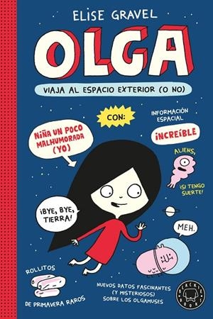 Olga viaja al espacio exterior (o no). Nueva edición. | Gravel, Elise | Llibreria La Figaflor - Abrera