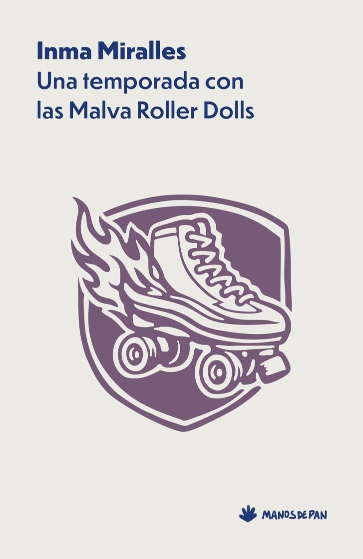Una temporada con las Malva Roller Dolls | Miralles, Inma | Llibreria La Figaflor - Abrera