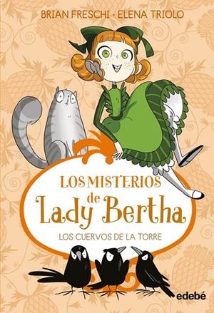 LADY BERTHA Y LOS CUERVOS DE LA TORRE | Freschi, Brian | Llibreria La Figaflor - Abrera