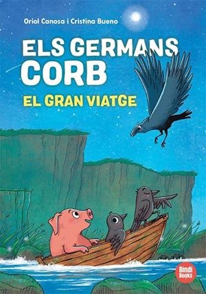 Els germans Corb. El gran viatge | Canosa, Oriol | Llibreria La Figaflor - Abrera