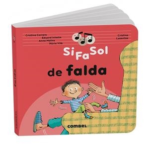 Si Fa Sol de falda | Correro Iglesias, Cristina / Molins Raich, Anna / Vilà Miquel, Núria / Iniesta Torres, Eduard | Llibreria La Figaflor - Abrera