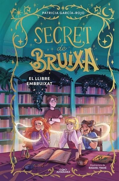 Secret de bruixa 3 - El llibre embruixat | García-Rojo, Patricia | Llibreria La Figaflor - Abrera