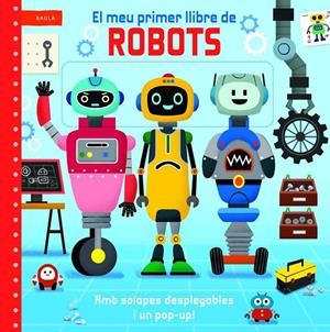 El meu primer llibre de robots | Macmillan Publishers, Macmillan publishers | Llibreria La Figaflor - Abrera