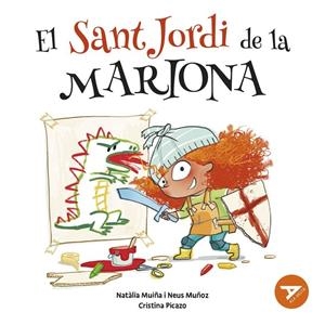 El Sant Jordi de la Mariona | Muiña Sixto, Natàlia / Muñoz España, Neus | Llibreria La Figaflor - Abrera