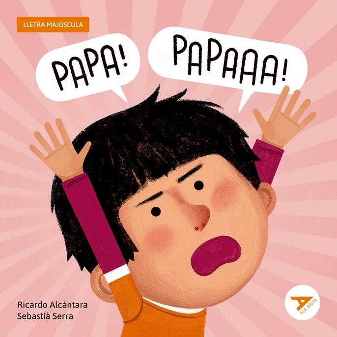 Papa! Papa! | Alcantara Sgarbi, Ricardo | Llibreria La Figaflor - Abrera