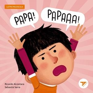 Papa! Papa! | Alcantara Sgarbi, Ricardo | Llibreria La Figaflor - Abrera