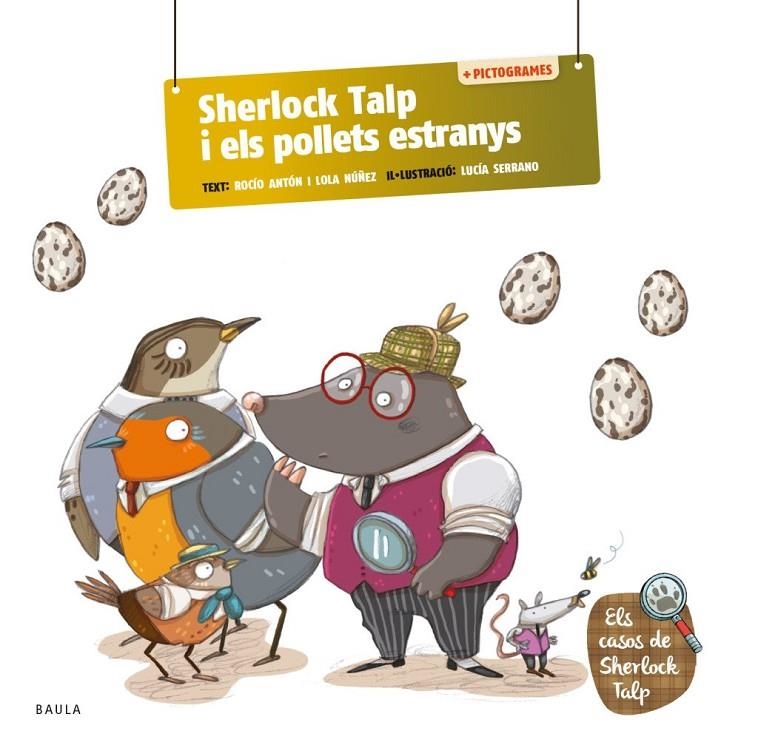 Sherlock Talp i els pollets estranys | Anton Blanco, Rocio / Núñez Madrid, Lola | Llibreria La Figaflor - Abrera