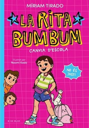Rita Bumbum 1 - La Rita Bumbum canvia d'escola | Tirado, Miriam | Llibreria La Figaflor - Abrera