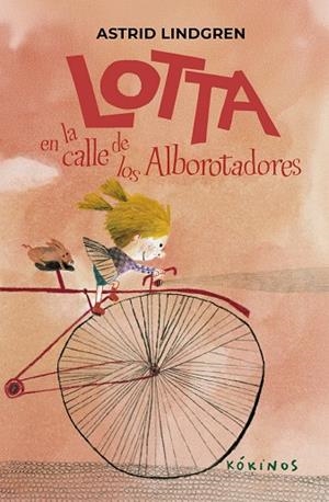 Lotta en la calle de los Alborotadores | , Astrid Lindgren | Llibreria La Figaflor - Abrera