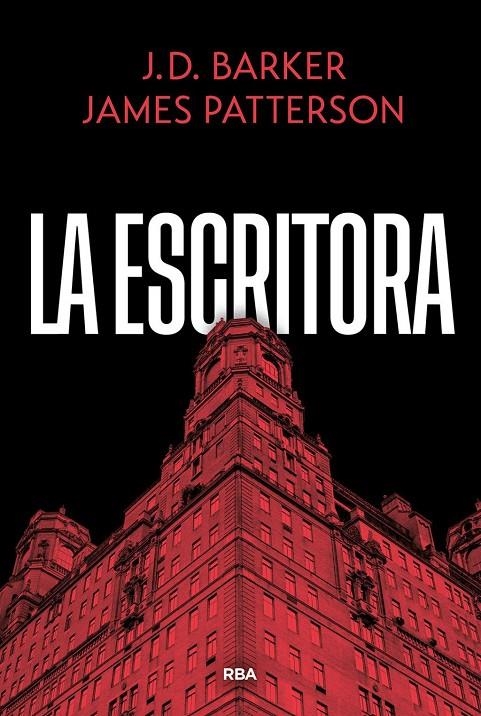 La escritora | Barker, J.D. / Patterson, James | Llibreria La Figaflor - Abrera