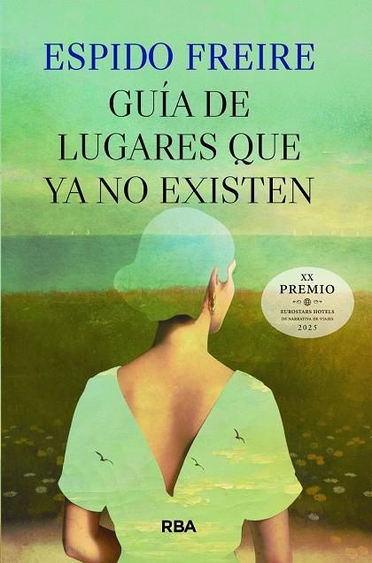 Guía de lugares que ya no existen | Freire, Espido | Llibreria La Figaflor - Abrera