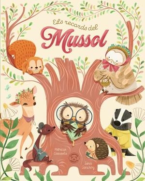 ELS RECORDS DEL MUSSOL | Casasola, Patricia | Llibreria La Figaflor - Abrera