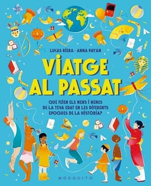 Viatge al passat | , Lucas Riera | Llibreria La Figaflor - Abrera