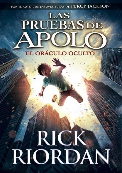 Las pruebas de Apolo 1 - El oráculo oculto | Riordan, Rick | Llibreria La Figaflor - Abrera