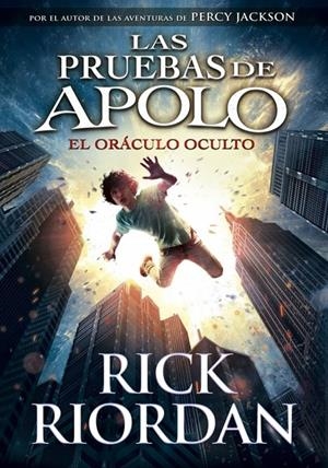 Las pruebas de Apolo 1 - El oráculo oculto | Riordan, Rick | Llibreria La Figaflor - Abrera