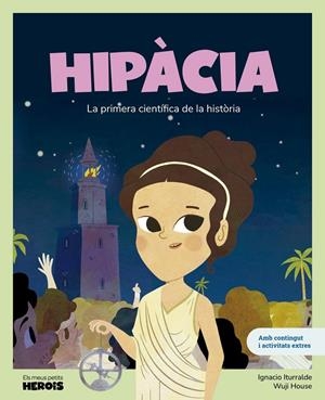 Hipàcia | , IGNACIO ITURRALDE | Llibreria La Figaflor - Abrera
