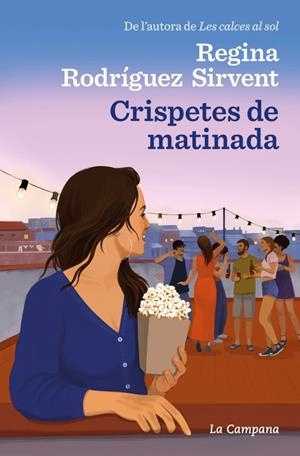 Crispetes de matinada | Rodríguez Sirvent, Regina | Llibreria La Figaflor - Abrera