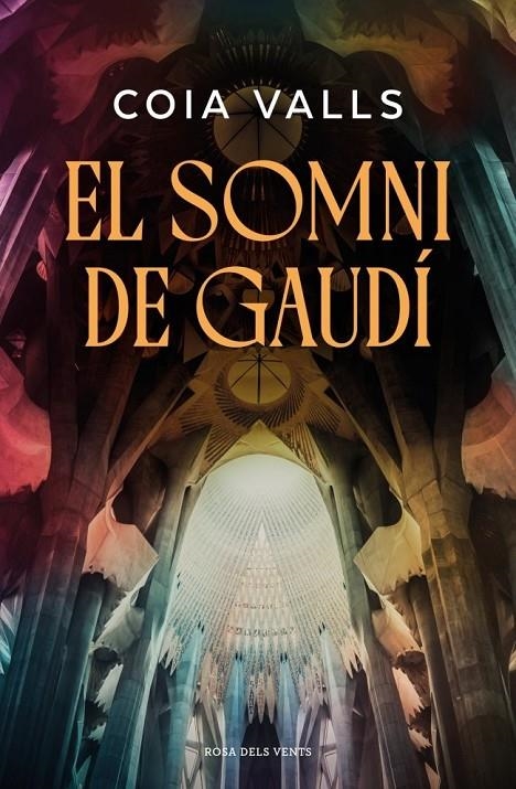 El somni de Gaudí | Valls, Coia | Llibreria La Figaflor - Abrera