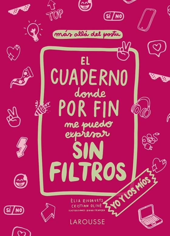 El cuaderno donde por fin me puedo expresar sin filtros. YO y los MÍOS | Olivé Peñas, Cristian / Riudavets Herrador, Èlia | Llibreria La Figaflor - Abrera