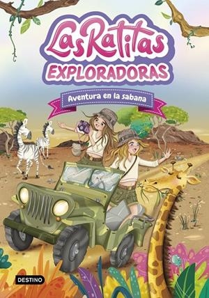 Las Ratitas 16. Exploradoras. Aventura en la sabana | Ratitas, Las Ratitas | Llibreria La Figaflor - Abrera